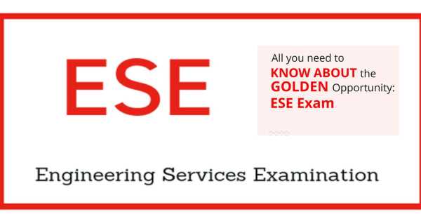 You are currently viewing ESE Exam – 2024