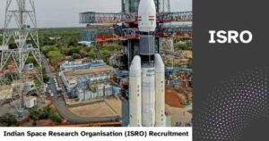 Read more about the article ISRO Recruitment – 71 Urgent Vacancies